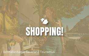 Shopping im Schmallenberger Sauerland und der Ferienregion Eslohe