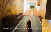 Kegelbahn - © Pension & Restaurant Haus zum Nöckel